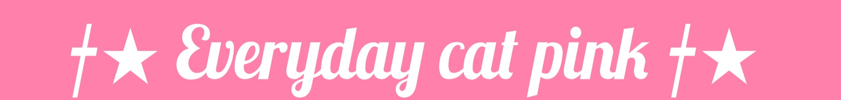  †★ Everyday cat pink †★
