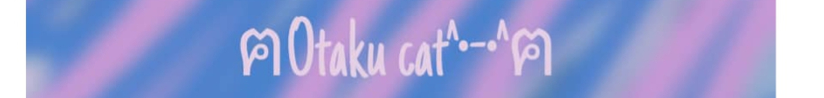  ฅOtaku cat^•-•^ฅفالو=فالو