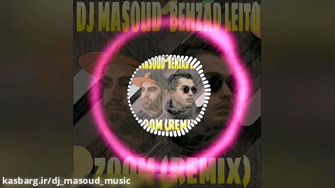 Behzad Leito Ft Alibi - Zoom (Dj Masoud Remix)