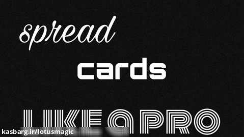 آموزش کارد اسپرد(پهن کردن کارتا) card spread tutorial