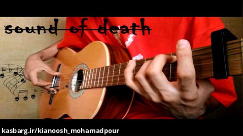 اهنگ مرگ (The Sound Of Death) _کاری از خودم