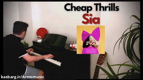 Sia-Cheap Thrills-piano cover by ARMO کاور آهنگ سیا با پیانو