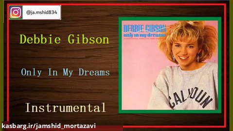 Debbie Gibson - Only In My Dreams [Instrumental]