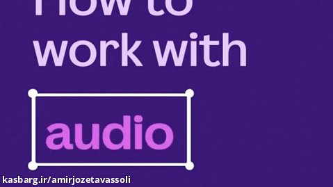 How-to work with audio -  Canva ویرایش صدا با کانوا