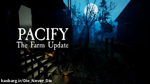 Pacify-The Farm