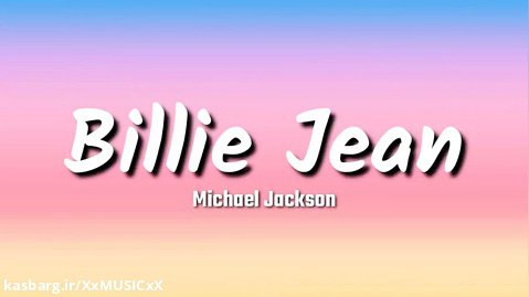 اهنگ  michael jackson - Billie Jean