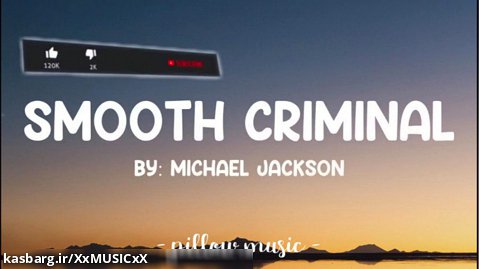 اهنگ Michael Jackson - Smooth Criminal