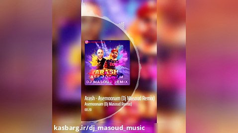 Arash - Asemoonam (Dj Masoud Remix)
