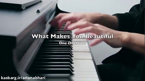کاور پیانو آهنگ One Direction - What Makes You Beautiful