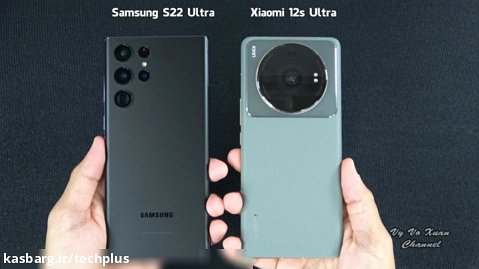 مقایسه سرعت و دوربین Galaxy S22 Ultra و Xiaomi 12S Ultra