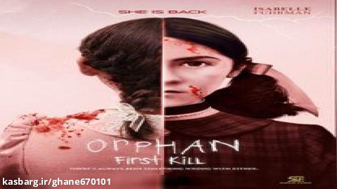 فیلم یتیم اولین قتل Orphan: First Kill 2022 با دوبله فارسی