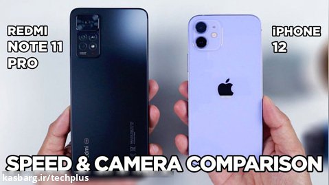 مقایسه سرعت و دوربین Redmi Note 11 Pro و iPhone 12