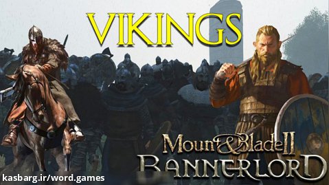 Mount  Blade 2: Bannerlord | نبرد وایکینگ