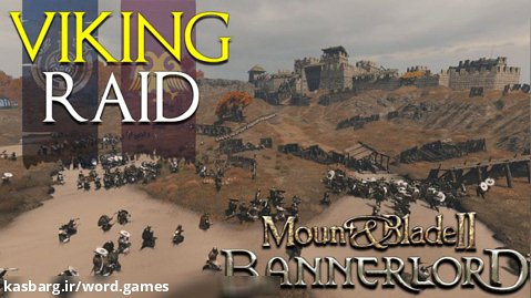 Mount  Blade 2: Bannerlord | HUGE VIKING RAID | وایکینگ ها در مقابل امپراتوری