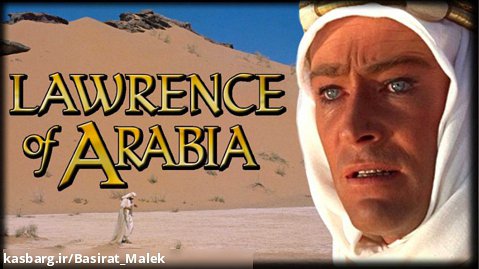 فیلم لورنس عربستان Lawrence of Arabia 1962 | دوبلۀ فارسی و سانسور شده