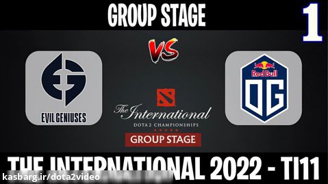 EG vs OG مسابقات International 2022 مرحله گروهي گروه A گيم اول