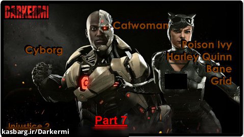 راهنمای بازی Injustice 2 همراه با زیرنویس انگلیسی بخش : Cyborg / Cat Part 7