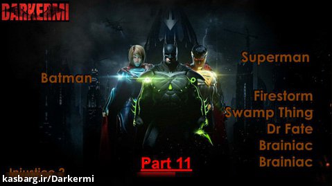 راهنمای بازی Injustice 2 همراه با زیرنویس انگلیسی بخش : Bat / Superman Part 11