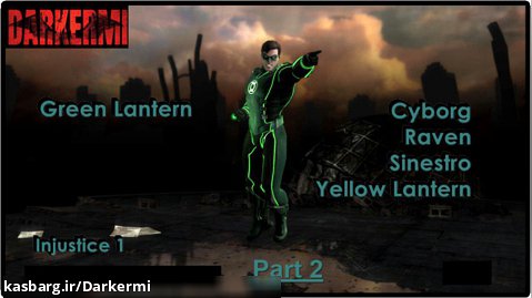 راهنمای بازی Injustice 1 همراه با زیرنویس انگلیسی بخش : Green Lantern Part 2
