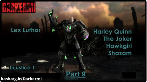 راهنمای بازی Injustice 1 همراه با زیرنویس انگلیسی بخش : Lex Luthor Part 9