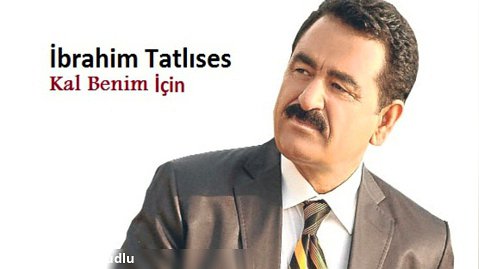 آهنگ زیبای ترکی از Ibrahim Tatlises به نام Kal Benim Icin