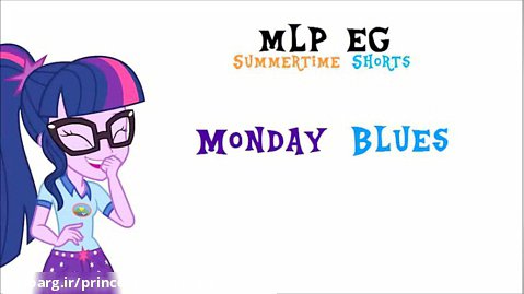 پونی کوچولو ی من :: دوشنبه ی آبی متن -  Monday Blues My Little pony lyrics