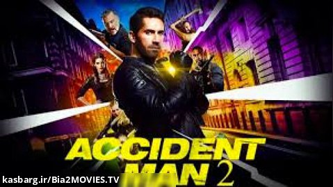 فیلم مرد حادثه آفرین Accident Man 2022 دوبله فارسی