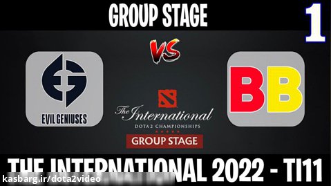 EG vs BB Team مسابقات International 2022 مرحله گروهي گروه A گيم اول