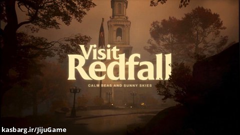 تریلر جدید بازی Redfall با نمایش خون آشام ها