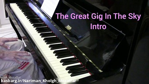Pink Floyd , The Great Gig In The Sky - Cover , Piano : Nariman Kholgh Mozaffar