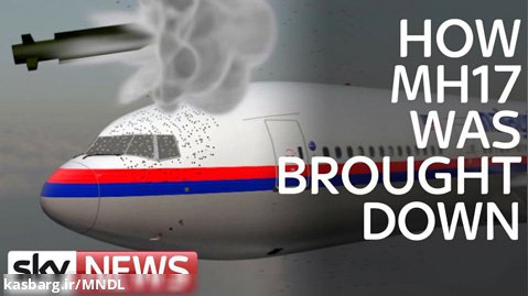 چه کسی پرواز MH17 را سرنگون کرد با دوبله فارسی