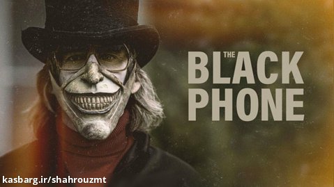 فیلم تلفن سیاه The Black Phone 2022 دوبله فارسی