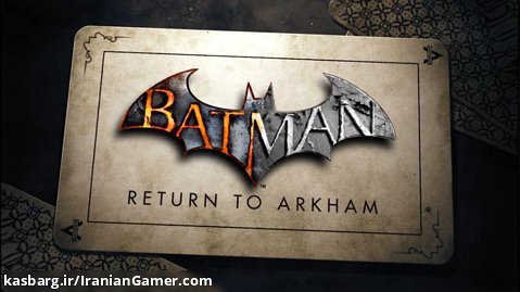تریلر Batman: Return to Arkham