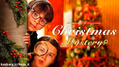 فیلم معمای کریسمسی A Christmas Mystery 2022 زیرنویس فارسی