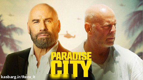 فیلم پارادایس سیتی Paradise City 2022 زیرنویس فارسی