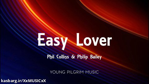 آهنگ EasyLover - Phil collins and phlip bailey