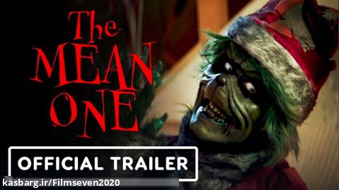 اولین تریلر از فیلم ترسناک شخصیت گرینچ با عنوان "The Mean One" منتشر شد