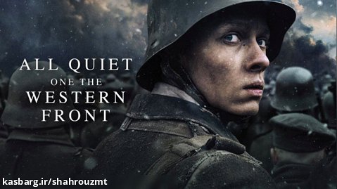 فیلم در جبهه غرب خبری نیست All Quiet on the Western Front 2022