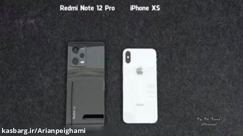 مقایسه گوشی  Redmi Note 12 pro Vs IphoneXS