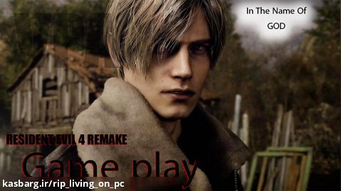 گیم پلی بازی Resident Evil 4 Remake/رزیدنت اویل 4 ریمیک /لینک استیم