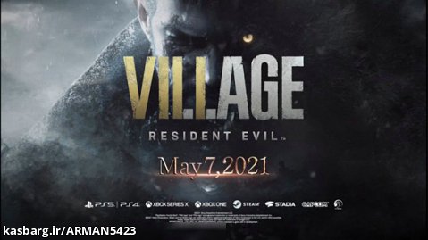 تریلر بازی  Resident Evil Village _ رزیدنت اویل ۸