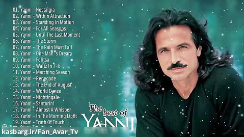 Yanni Greatest Hits - Best Instrumental Music - Best Songs of Yanni