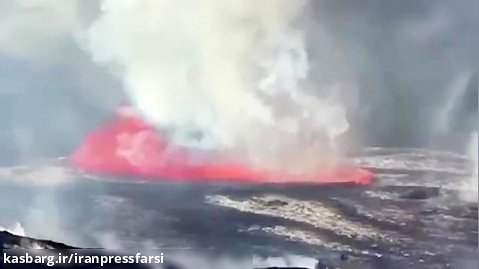 فوران وحشتناک آتشفشان کیلاویا در هاوایی