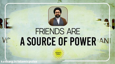 Friends Are A Source of Power | Reach the Peak