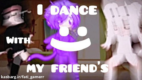 (= gacha dance | gacha nox | gacha tik tok | I dance with my friends