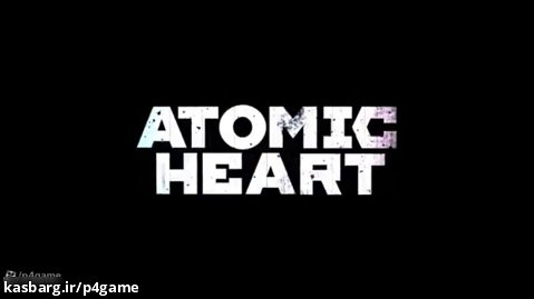 تریلر بازی ATOMIC HEART
