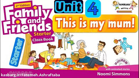 Family and  Friends Starter UNIT 4