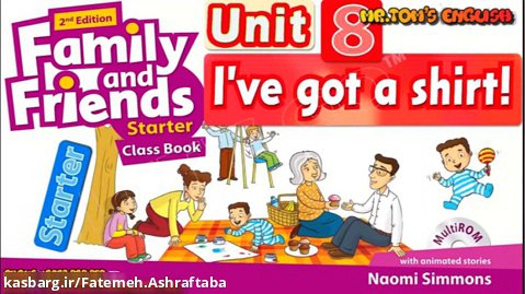 Family and Friends Starter UNIT 8