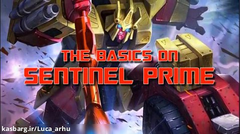 the basics on sentinel prime