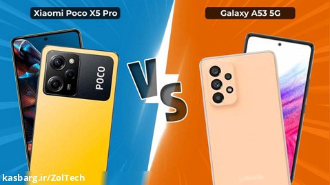 مقایسه Xiaomi Poco X5 Pro با Samsung Galaxy A53 5G